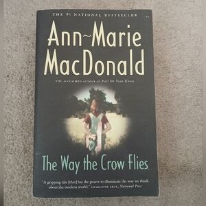 🤯2/$15 The Way the Crow Flies by Ann-Marie MacDonald - Paperback Book